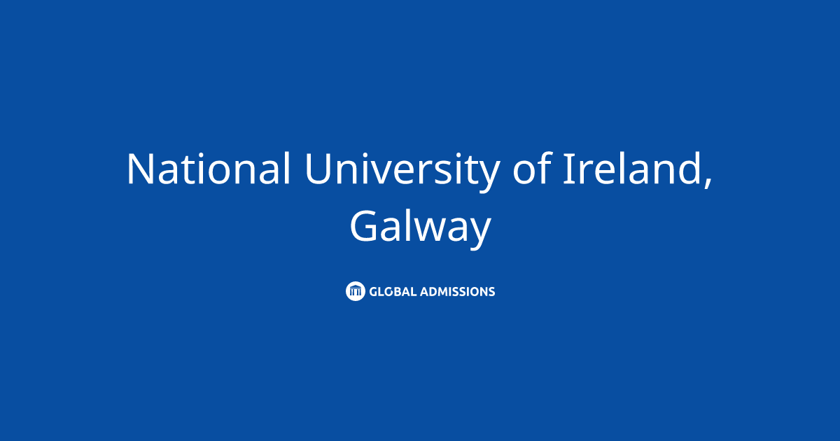 National University of Ireland, Galway Admissions Global Admissions